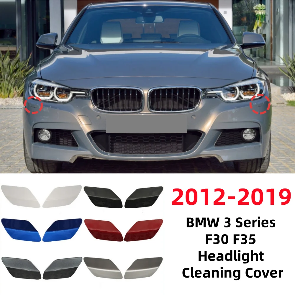 

For BMW 3 Series F30 F35 M Sport 2012-2019 Car Front Bumper Headlight Spray Cleaning Cover OE: 51118067969
