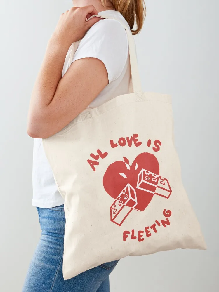 

All Love Is Fleeting Valentine Tote Bag tote bag custom shopping trolley bag ecological bags Shopping bags