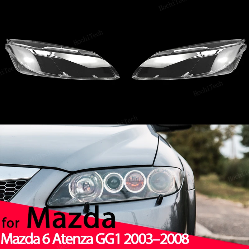 

Headlight Lampshade Transparent Headlight Lens Left and Right Lampshade Protective Cover For Mazda 6 Mazda6 Atenza GG1 2003-2008