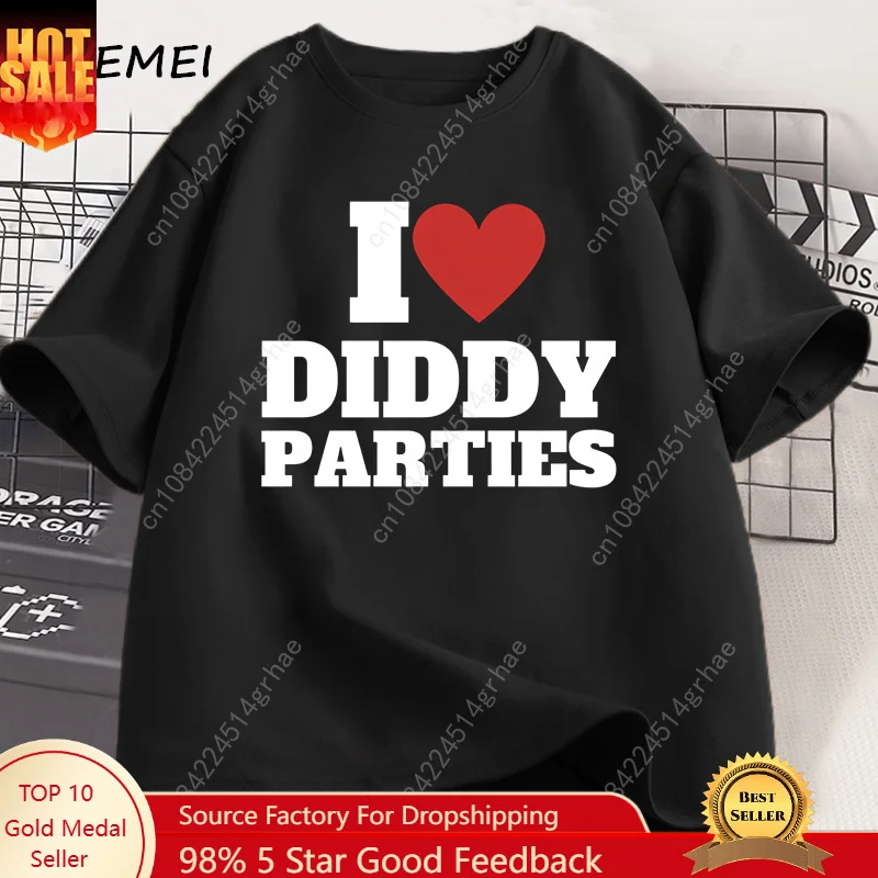 

I Love Diddy Parties T Shirt Men's Funny Offensive Sarcastic Novelty T-Shirt Men Women Cotton Short Sleeve Round Neck Tshirt Top