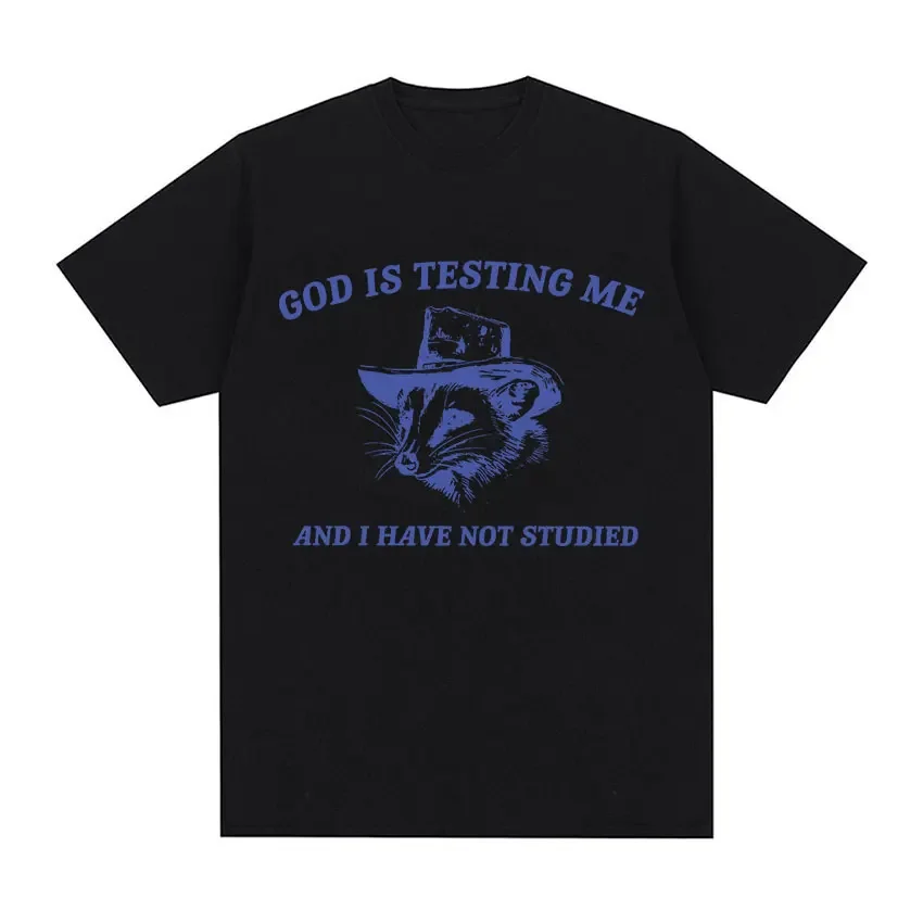 2012God Is Testing Me Graphic T Shirt Men Women Fashion Cotton Short Sleeve T-shirt Harajuku Vintage Oversized T Shirts