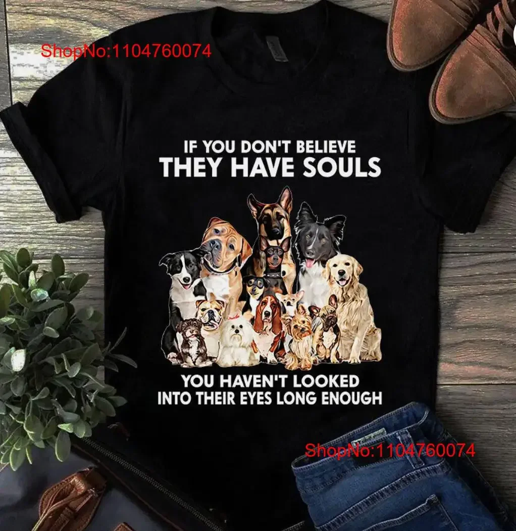 Si no crees que han las almas no miras al perro camiseta vintage lavada versátil gráfico homme Unisex estirado