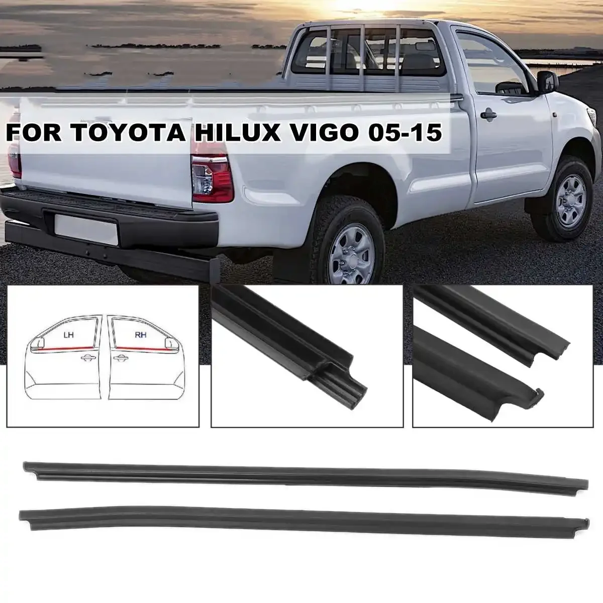 

Car Window Moulding Trim Weatherstrip Seal Belt Rubber Sealing Strips for TOYOTA HILUX VIGO KUN16R KUN26R MK6 MK7 2 DOOR