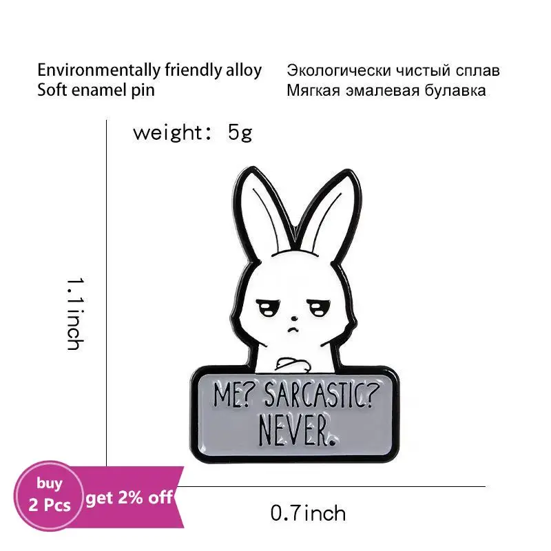 Me Sarcastic Never Rabbit Enamel Pins Custom Cute Feminist Brooch Funny Sarcasm Bunny Metal Badges Jewelry Gift Drop Shipping