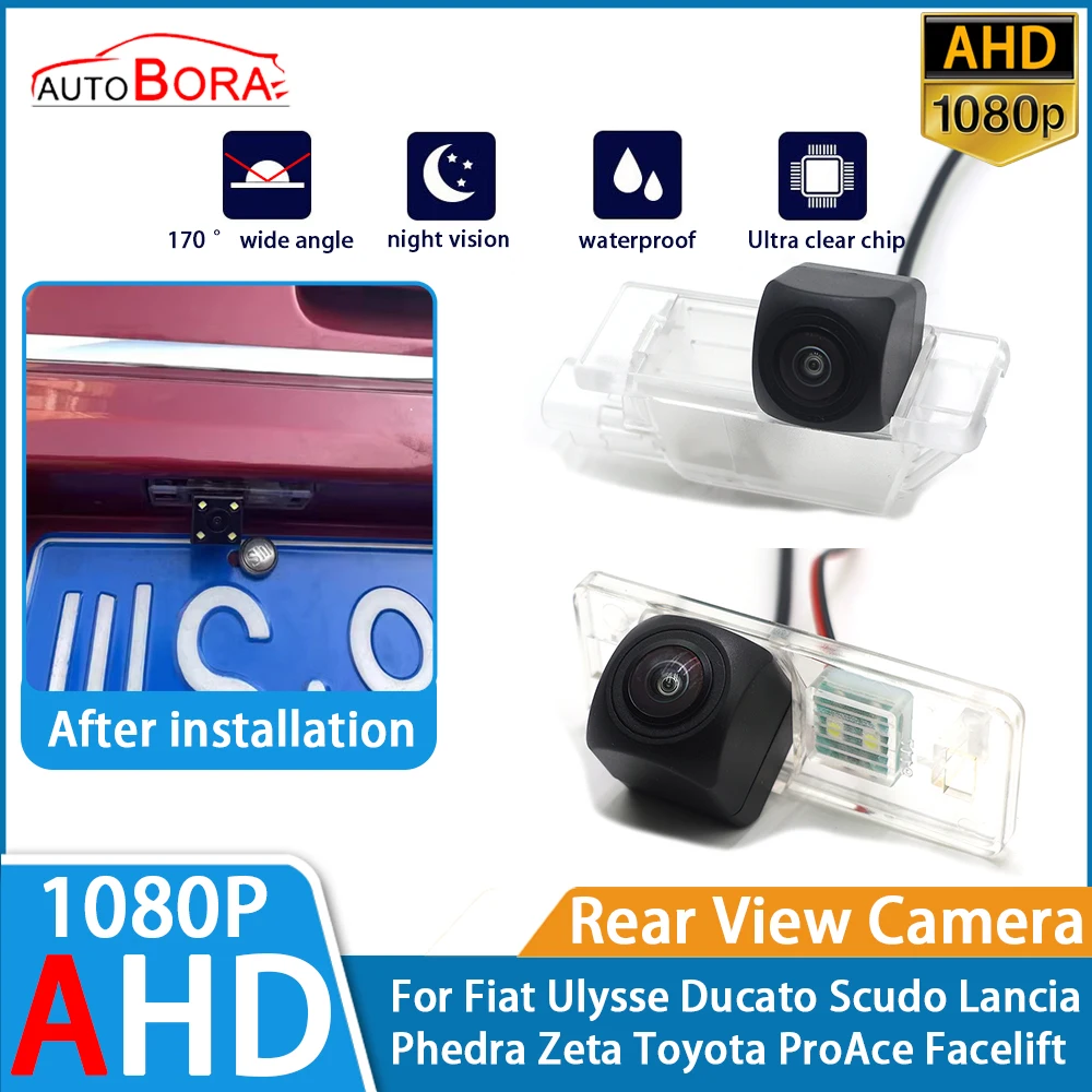 AutoBora Reverse Parking Car Rear View Camera AHD 1080P for Fiat Ulysse Ducato Scudo Lancia Phedra Zeta Toyota ProAce Facelift