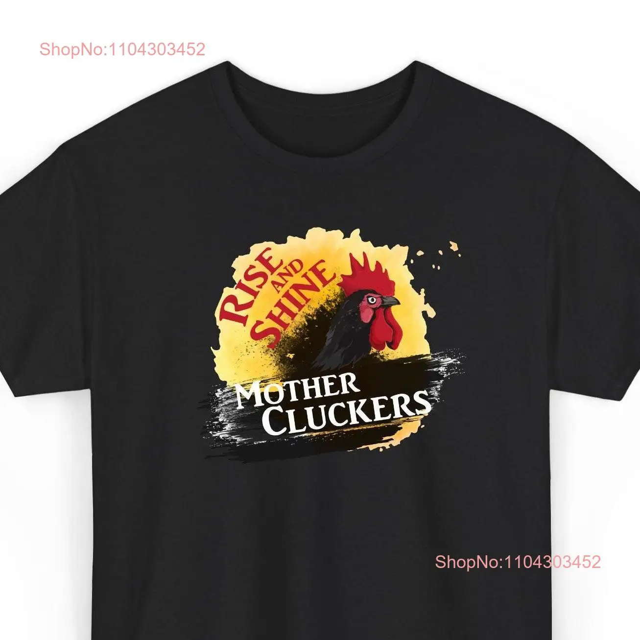 Funny Rise and Shine Mother Cluckers T Shirt Chicken Lover Farm Life Early Riser Cute Homesteader long or short sleeves