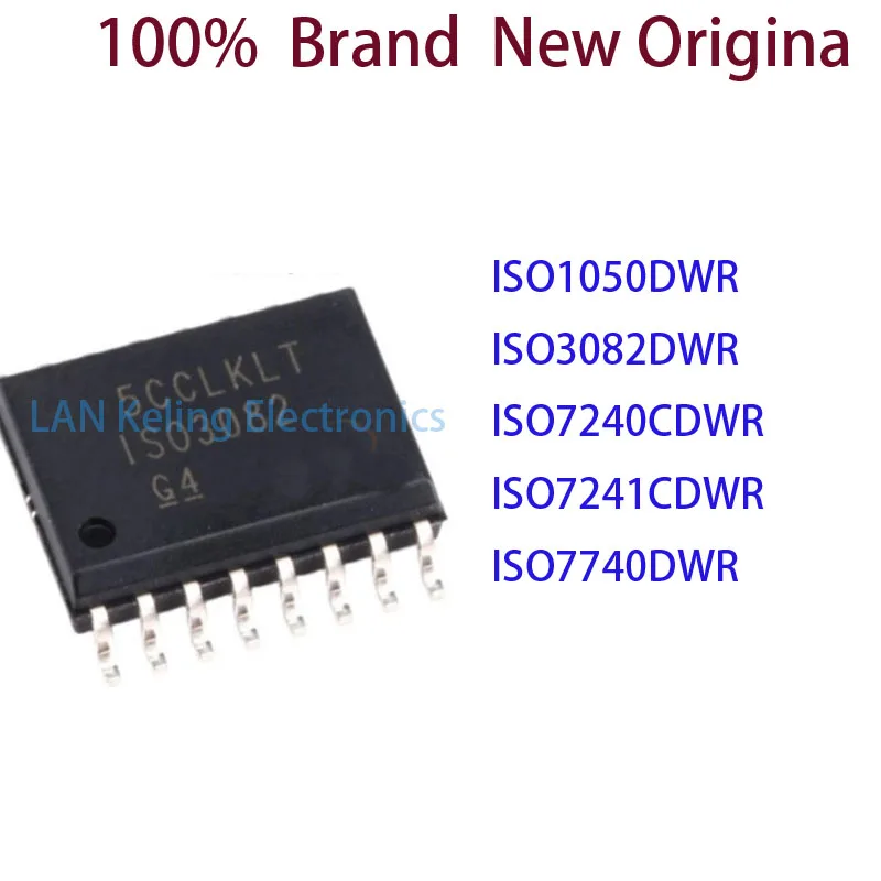 

ISO1050DWR ISO3082DWR ISO7240CDWR ISO7241CDWR ISO7740DWR 100% Brand New Original IC