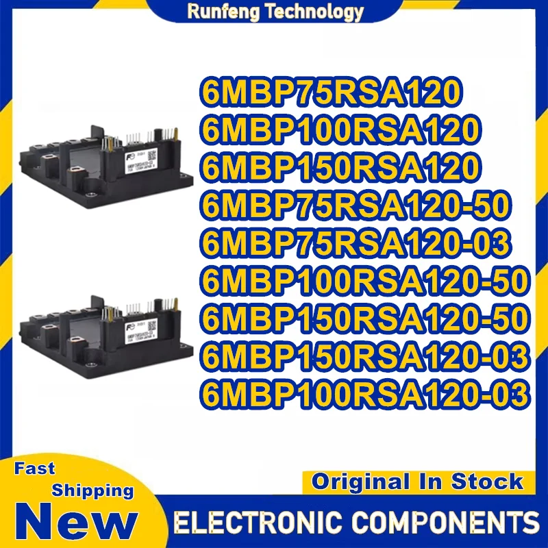 6MBP75RSA120 6MBP100RSA120 6MBP150RSA120 6MBP75RSA120-50 6MBP100RSA120-50 6MBP150RSA120-50 6MBP75RSA120-03 6MBP100RSA120-03 Nouveau