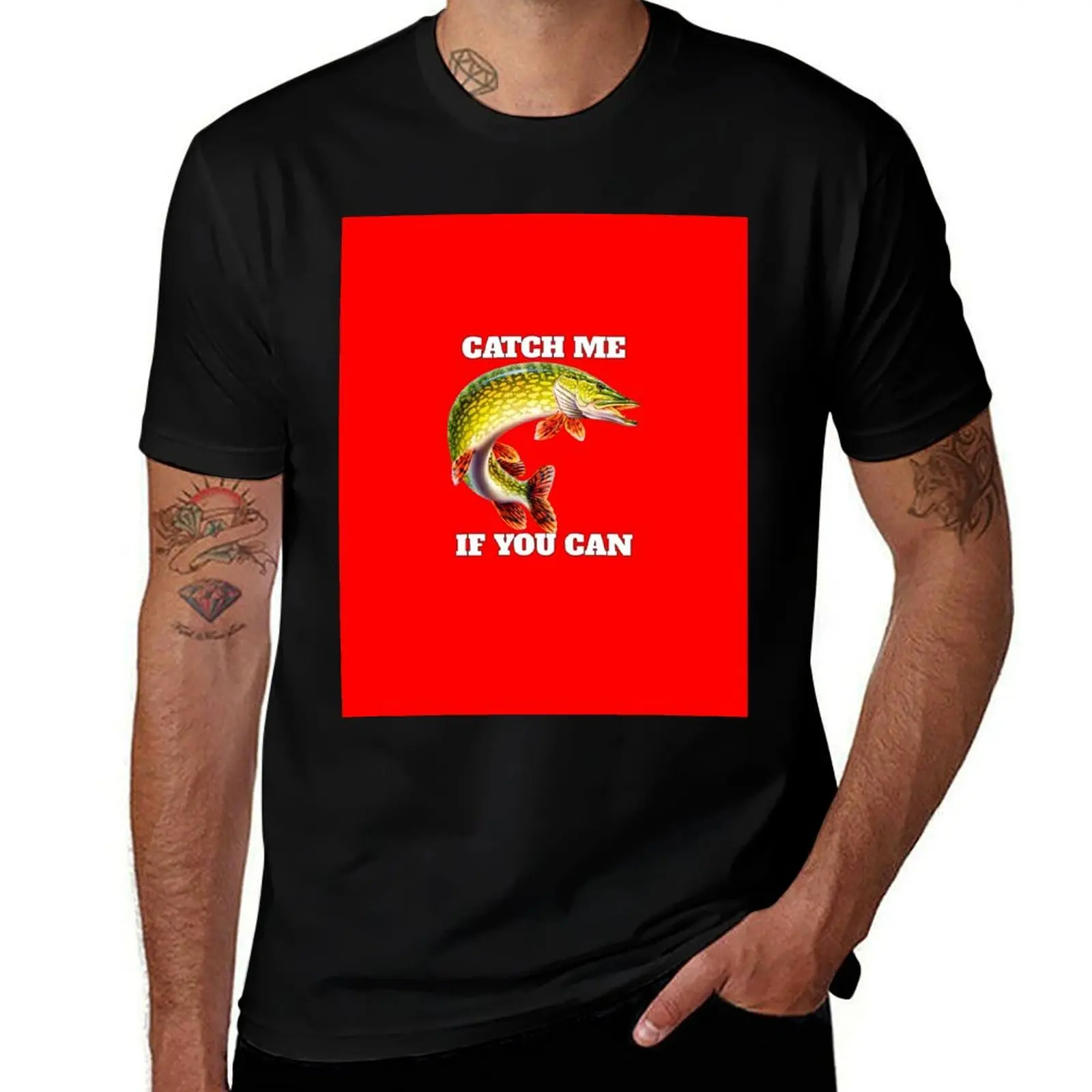 Catch Me If You Can Pike Fisherman Fishing Fanatic T-Shirt Outdoor Sports Lightweight Tee T-Shirt