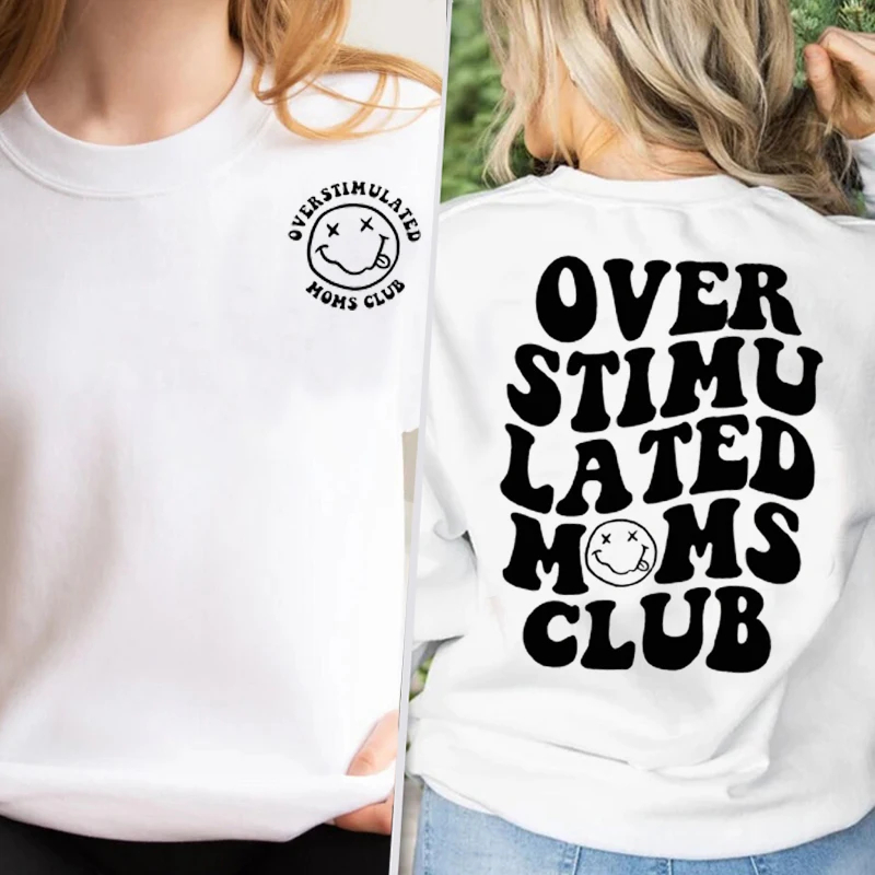 Overstimulated Moms Club Sweatshirt Women Pullover Long Sleeve Cute Moms Hoodie Trendy Pullover Streetwear Girly Women\'s Clothes