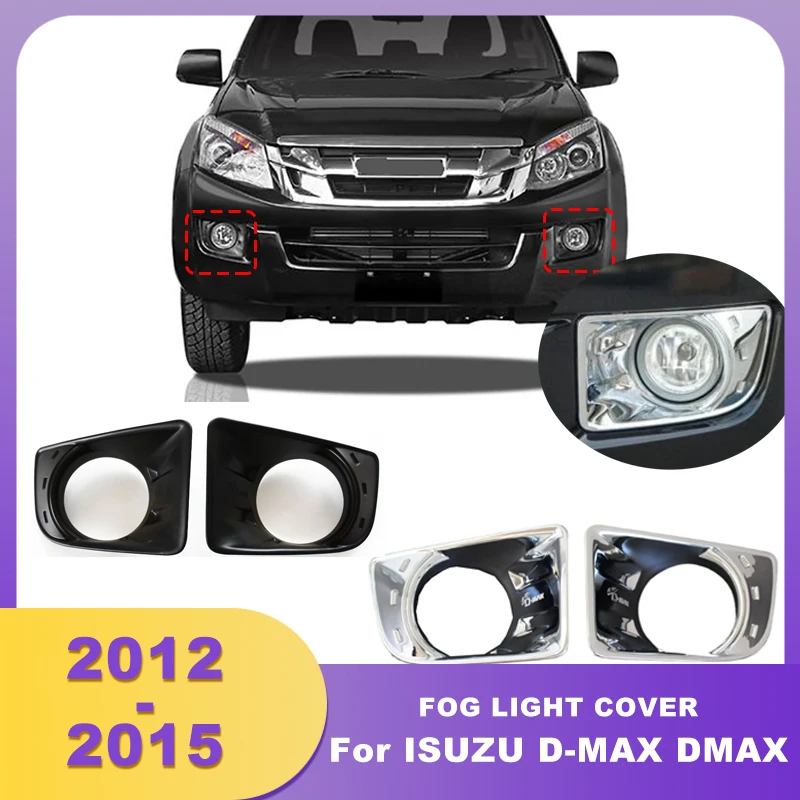 

ABS Chrome Front Bumper Fog Light Covers Fog Lamp Cover Frame For ISUZU D-MAX DMAX 2012 2013 2014 2015