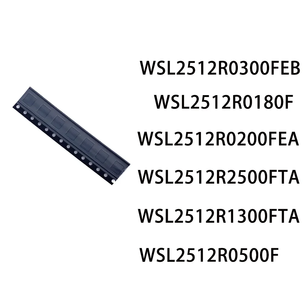 20 PCS  WSL2512R0500F/ WSL2512R0200FEA  /WSL2512R0180F / WSL2512R1300FTA / WSL2512R0300FEB / WSL2512R2500FTA