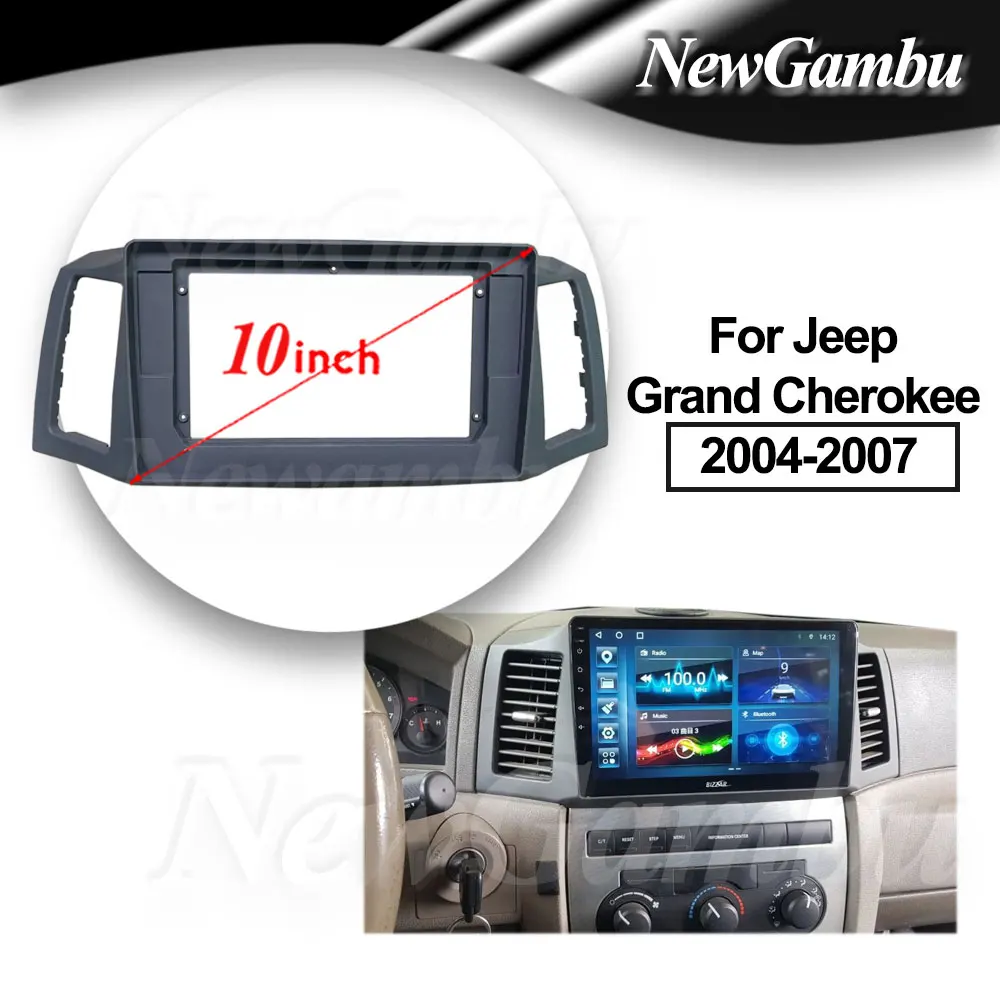 10 inch For Jeep Grand Cherokee 2004-2007 Frame No Cable Audio Adaptor Dash Trim Kits Facia Panel  Radio Player screen 2 Din