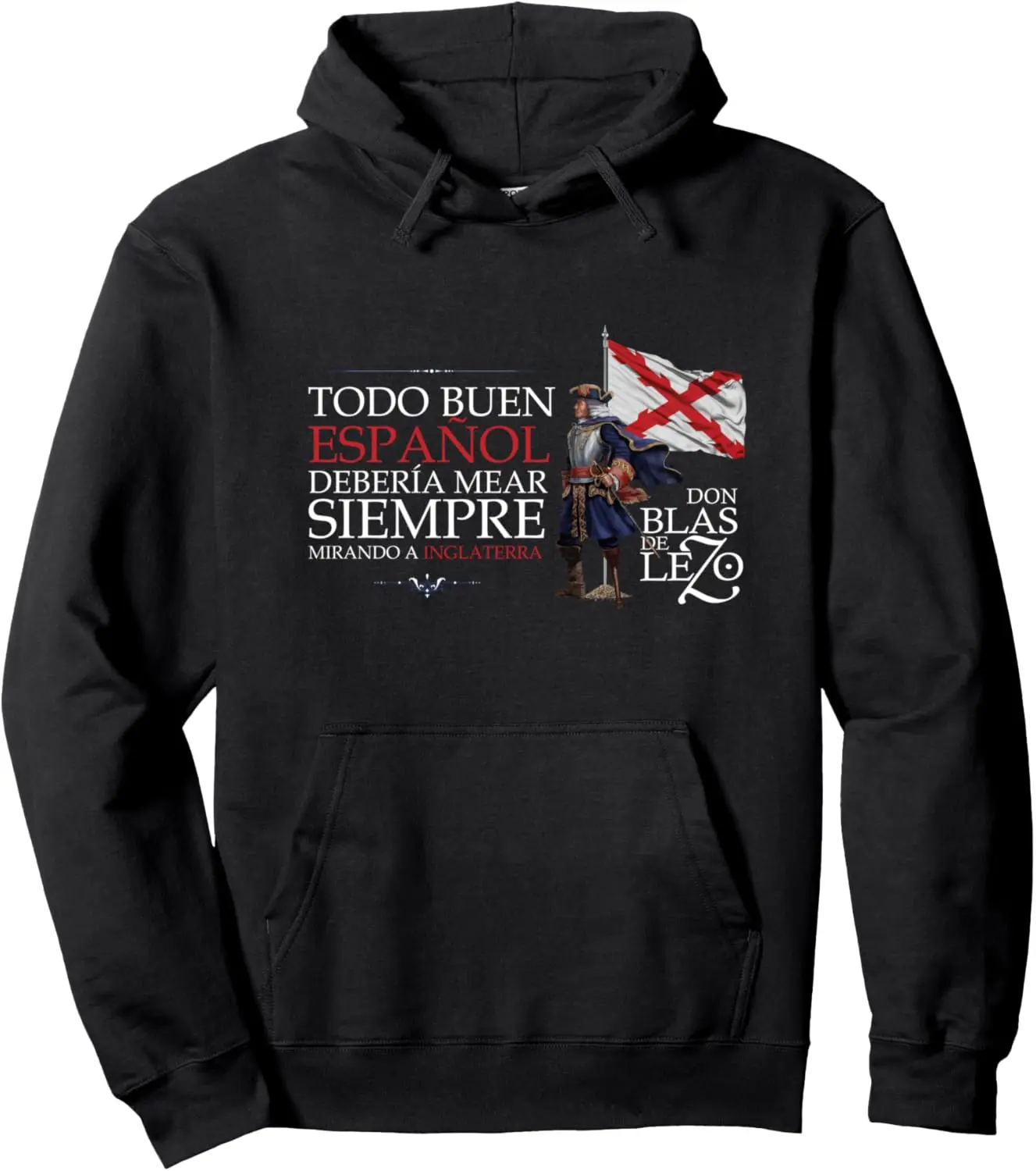 Blas de Lezo Frase. Militar. Sudadera con Capucha Hoodie
