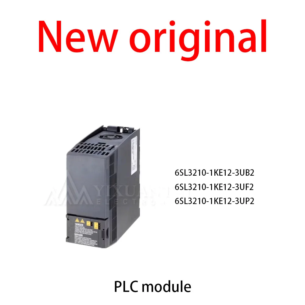 1Pcs/Lot  New original 6SL3210-1KE12-3UB2 6SL3210-1KE12-3UF2 6SL3210-1KE12-3UP2 PLC module