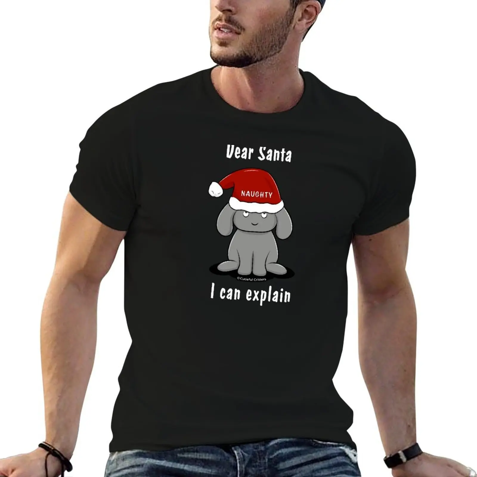 

- t t for I shirts graphic t Santa, man Dear can shirt man personalised explain. bunny cotton T-Shirt shirts for pack