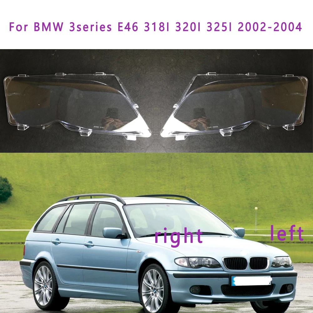 

Car Front Headlight Lens Cover For BMW E46 3 series E46 318I 320I 325I 2002-2004 Clear Headlamp Shell Transparent Lampshade