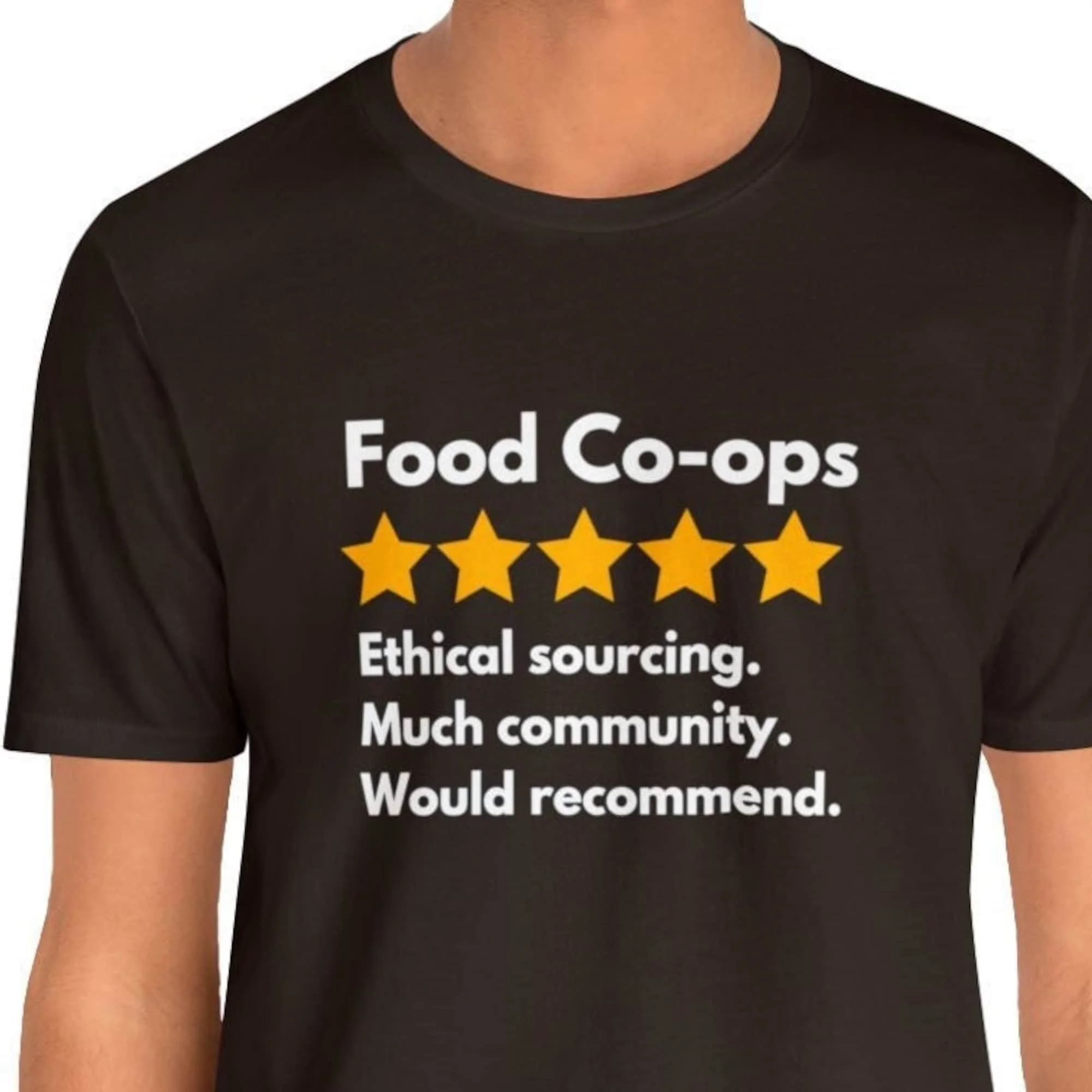 Food Co Ops Sourcing Progressive Philosophy Community Activist Buy Local Farmers Market T Shirt