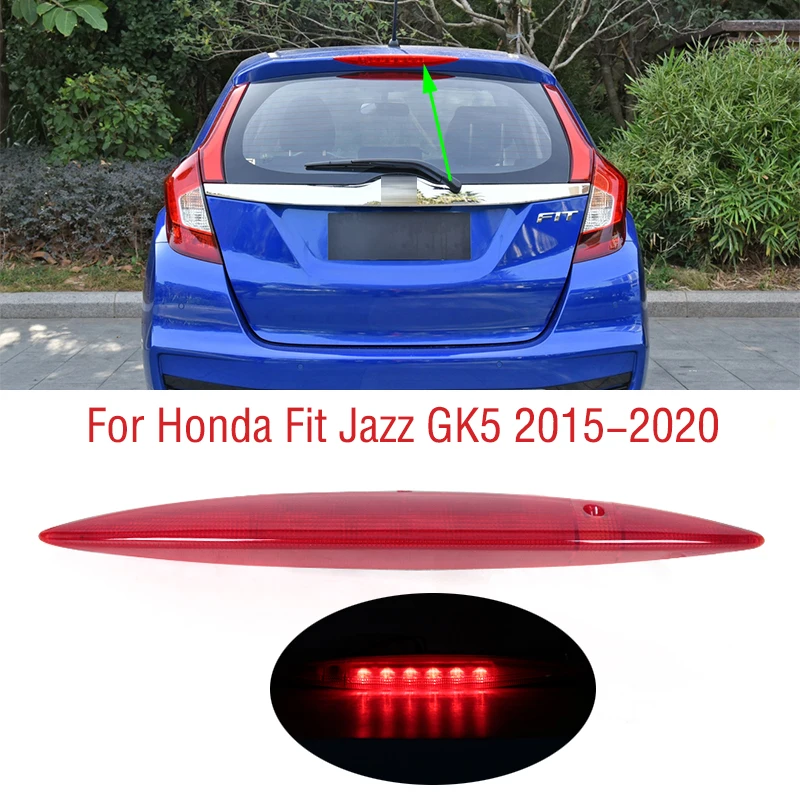 For Honda Fit Jazz GK5 2015-2020 Car 3Rd Third Brake Light Rear Tail Additional High Mount Stop Signal Lamp