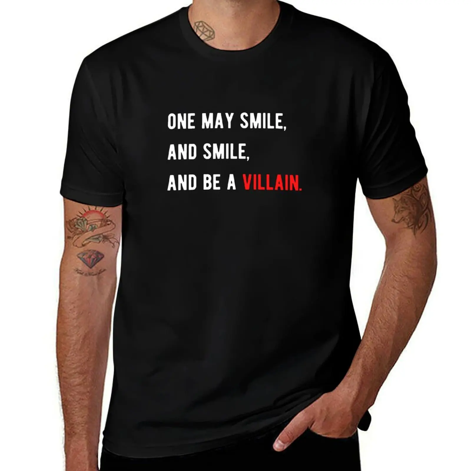 

Shakespeare Quote From Hamlet - One may smile, and smile, and be a villain. T-Shirt t shirts with prints T-Shirt