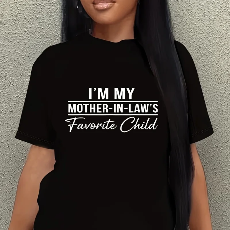 I'M My Mother in Laws Favorite Child Funny Family Humor Women's Plus Size T-Shirt 100% Cotton 220g