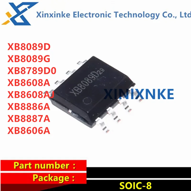 

10PCS XB8089D XB8089G XB8789D0 XB8608A XB8608AJ XB8886A XB8887A XB8606A SOIC-8 Lithium Battery Charging Protection Management IC