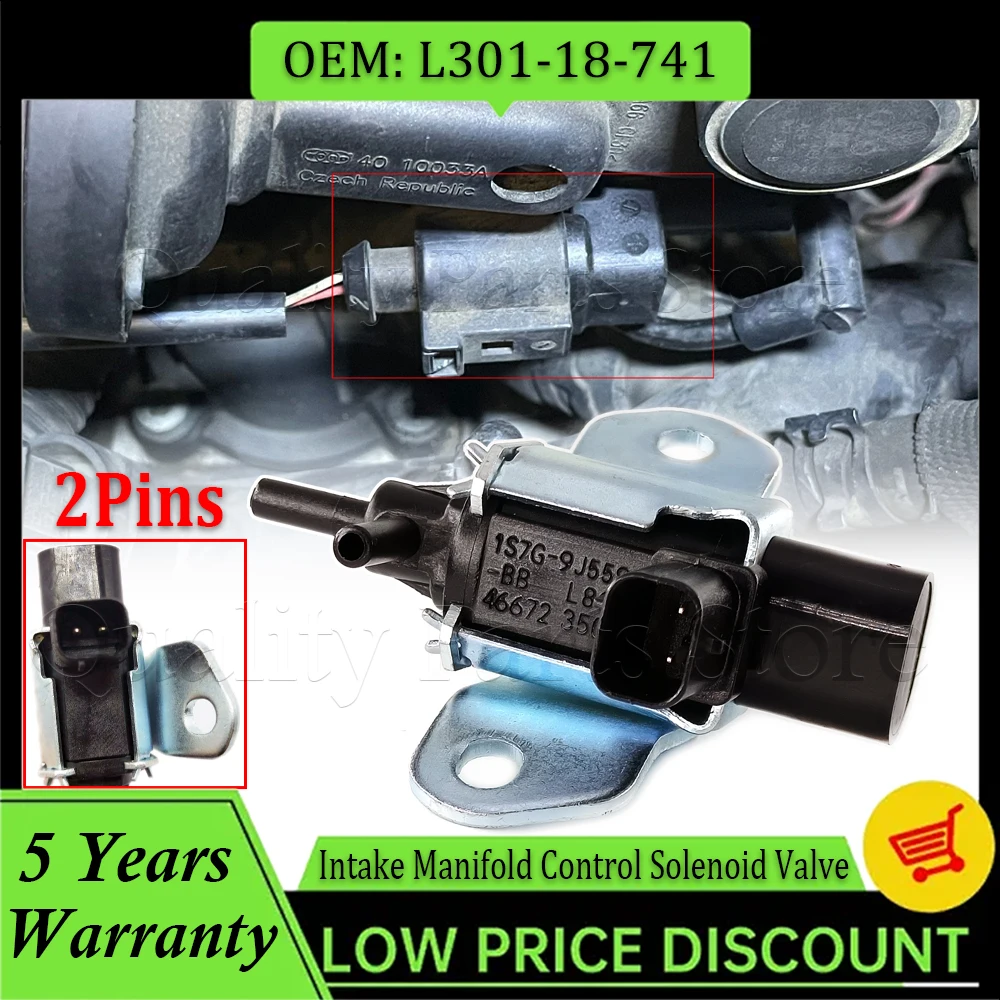 

New 1PC Intake Manifold Control Vacuum Solenoid Valve L301-18-741 3S4Z-9J559-AA L801-18-741 For Ford Escape Focus Fusion Mazda 6