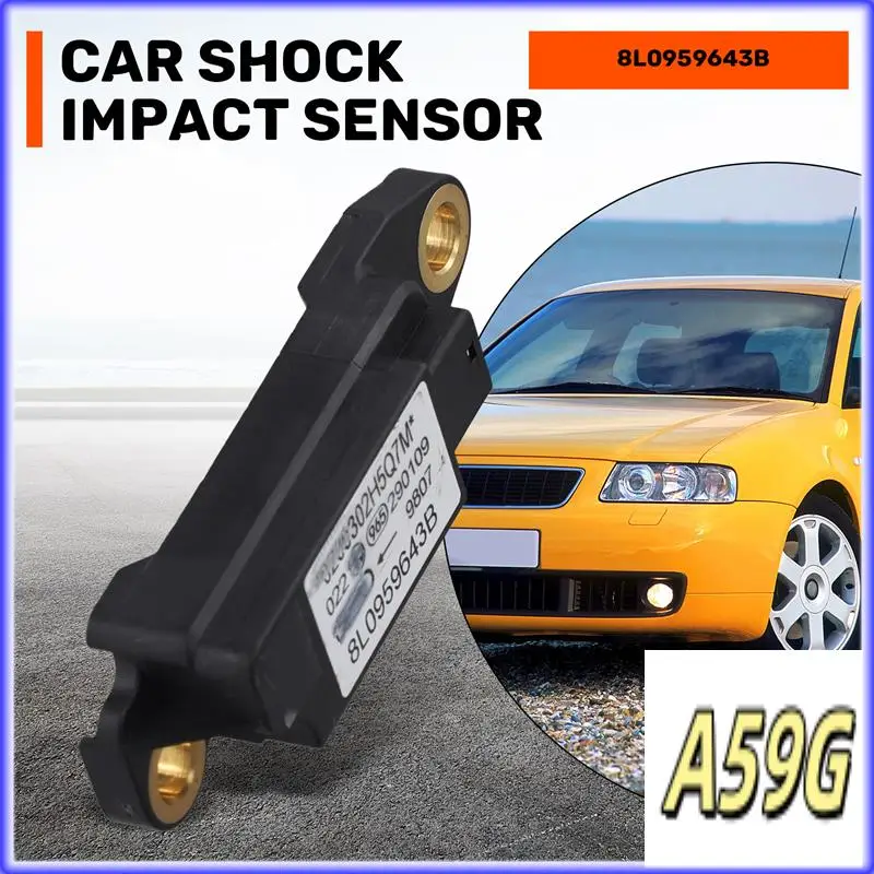 

G9-Impact Shock Sensor For A3 S3 Impact Collision Sensor Impact Collision Sensor For 8L0959643B