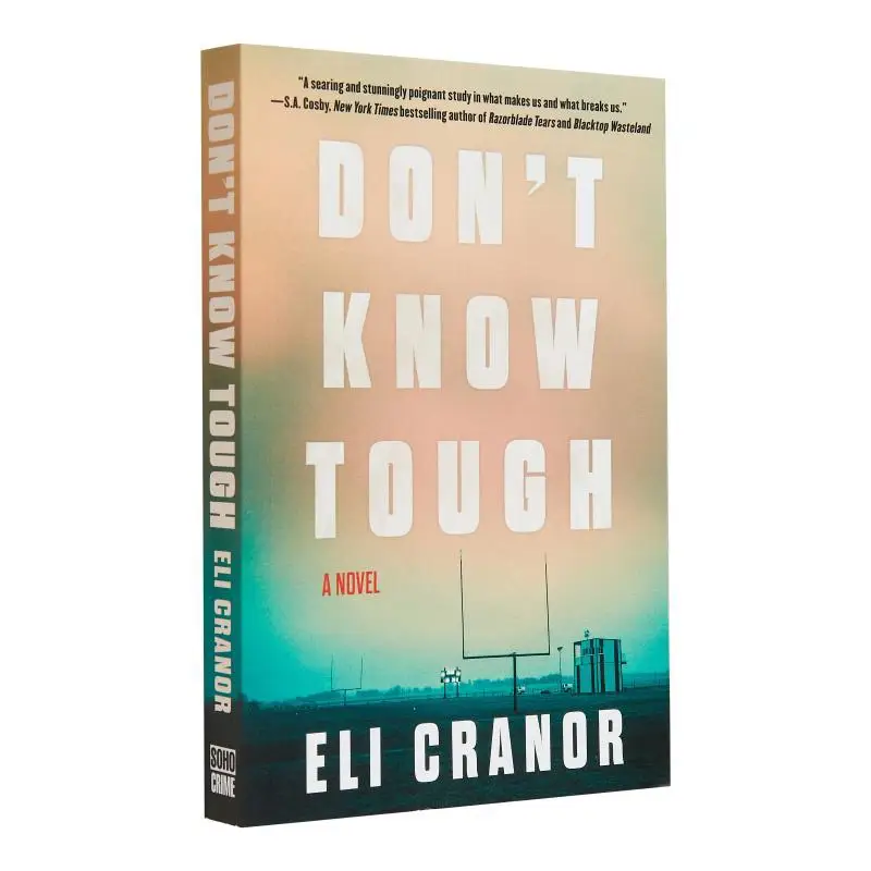 

Dont Know Tough Eli Cranor Soho Crime 9781641294560 Book