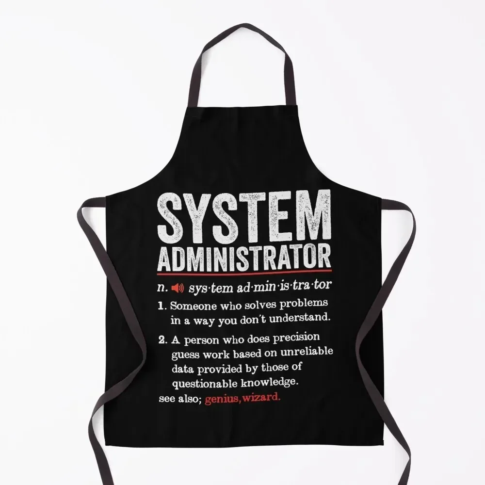 

System Administrator Funny Definition: System Administrator Gift - System Admin Apron household woman For Cooking Apron