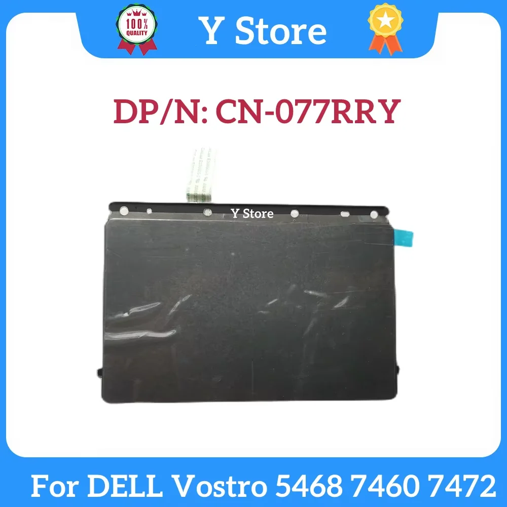 Y Store New Original For Dell Vostro 5468 7460 7472 Laptop Touchpad Mouse Board 077RRY 77RRY Fast Ship