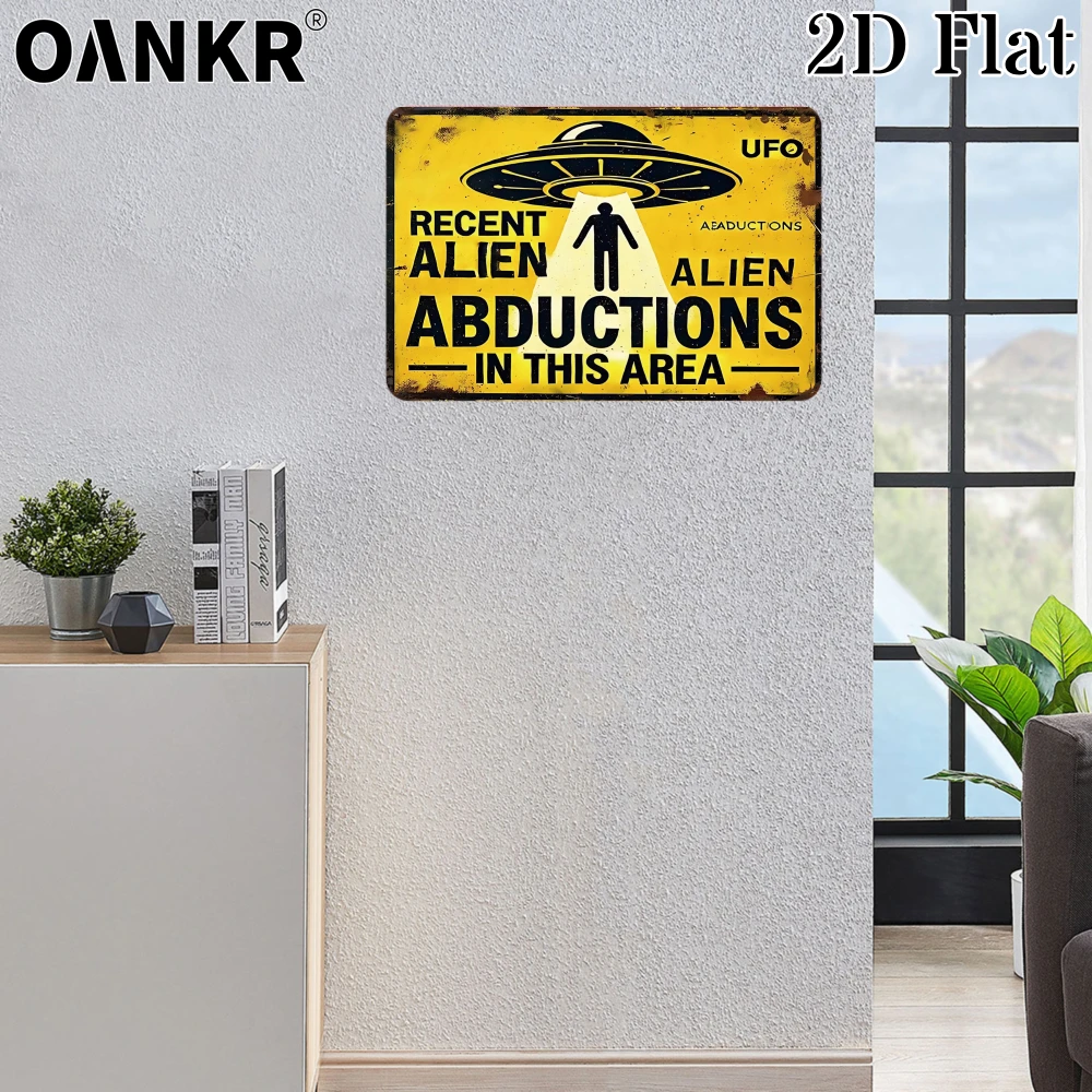 Vintage Metal Tin Sign, Ideal Gift 12x8 Inch, Recent Alien Abductions In This Area Metal Signs for Home Wall Art Decor Plaque