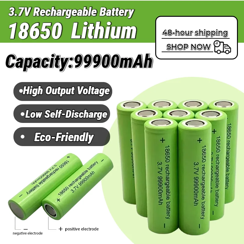 

NEW Original 18650 Rechargeable Battery 99900mAh 3.7V Li-ion Battery for Flashlights Toys Electronics Solar Lights Long-Lasting