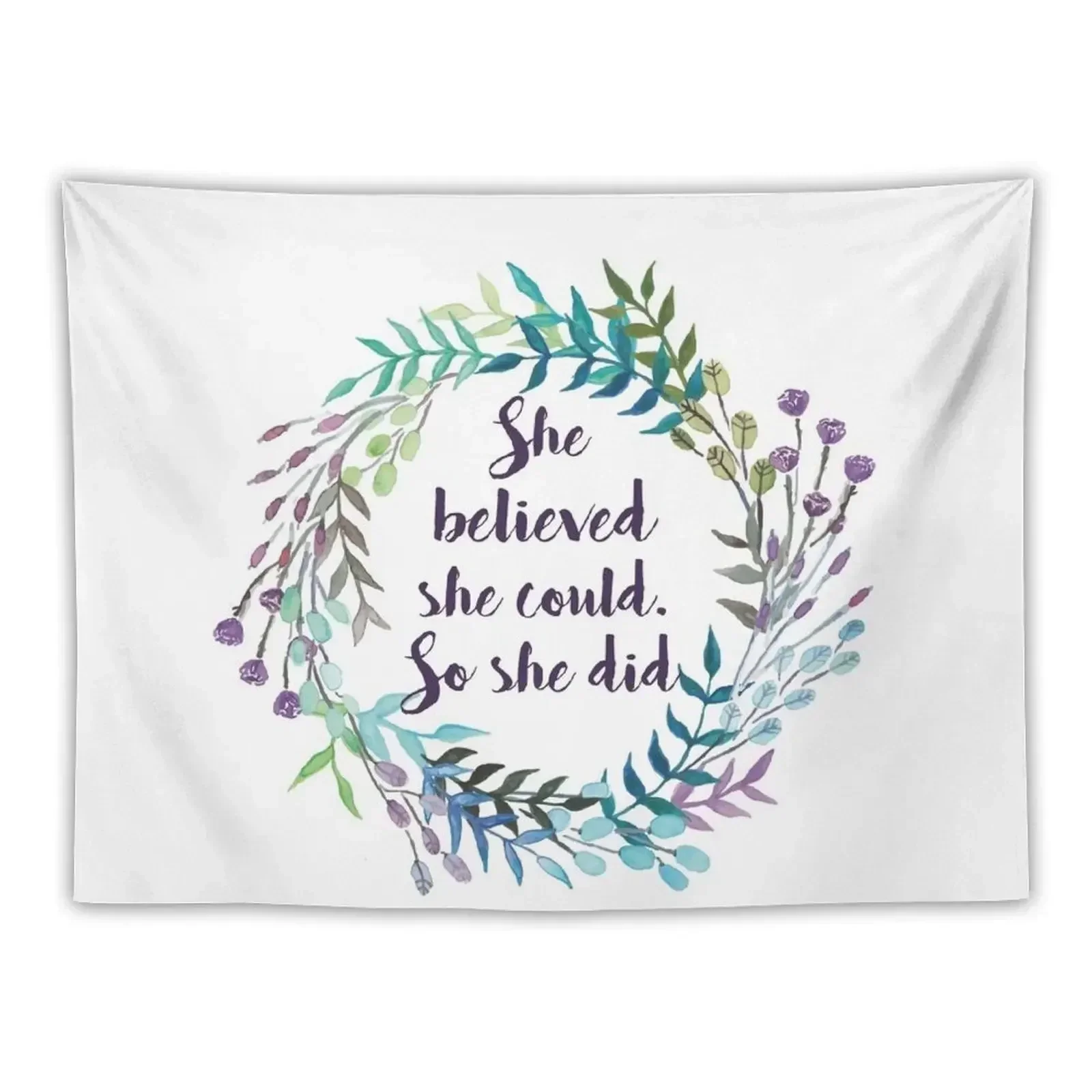 She Believed She Could, So She Did Tapestry Decor For Room Wall Hanging Decoration Wall Tapestry