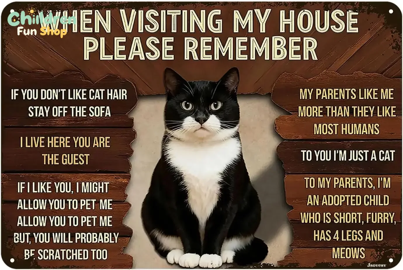 Tuxedo Cat Vintage Tin Sign When Visiting My House Please Remember Humorous Wall Decor For Home Garage Bar Patio Porch Porch