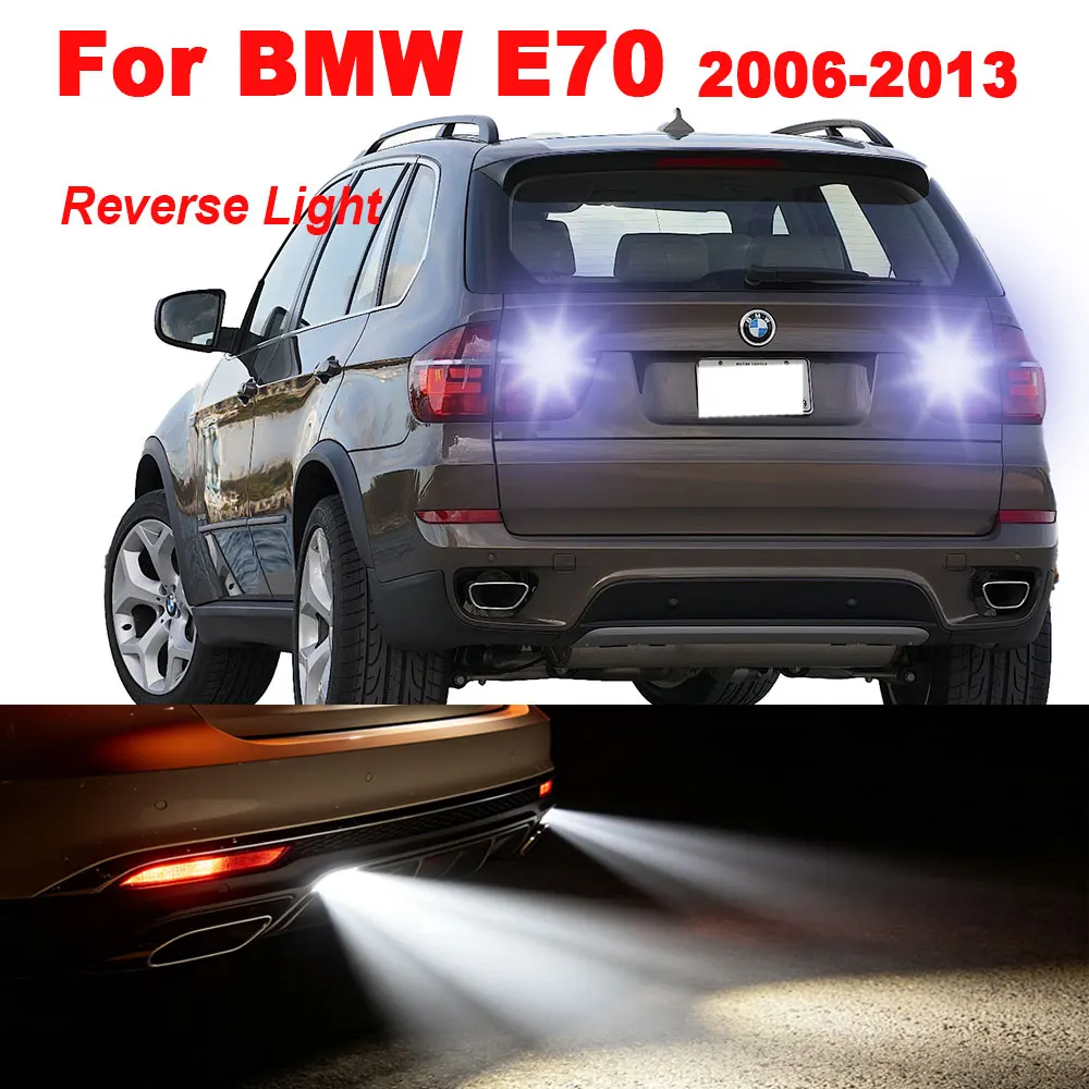 

2Pcs T15 LED Reverse Light Backup Lamp T15 W16W For BMW X5 E70 2006 2007 2008 2009 2010 2011 2012 2013 Canbus Car Backup Bulbs