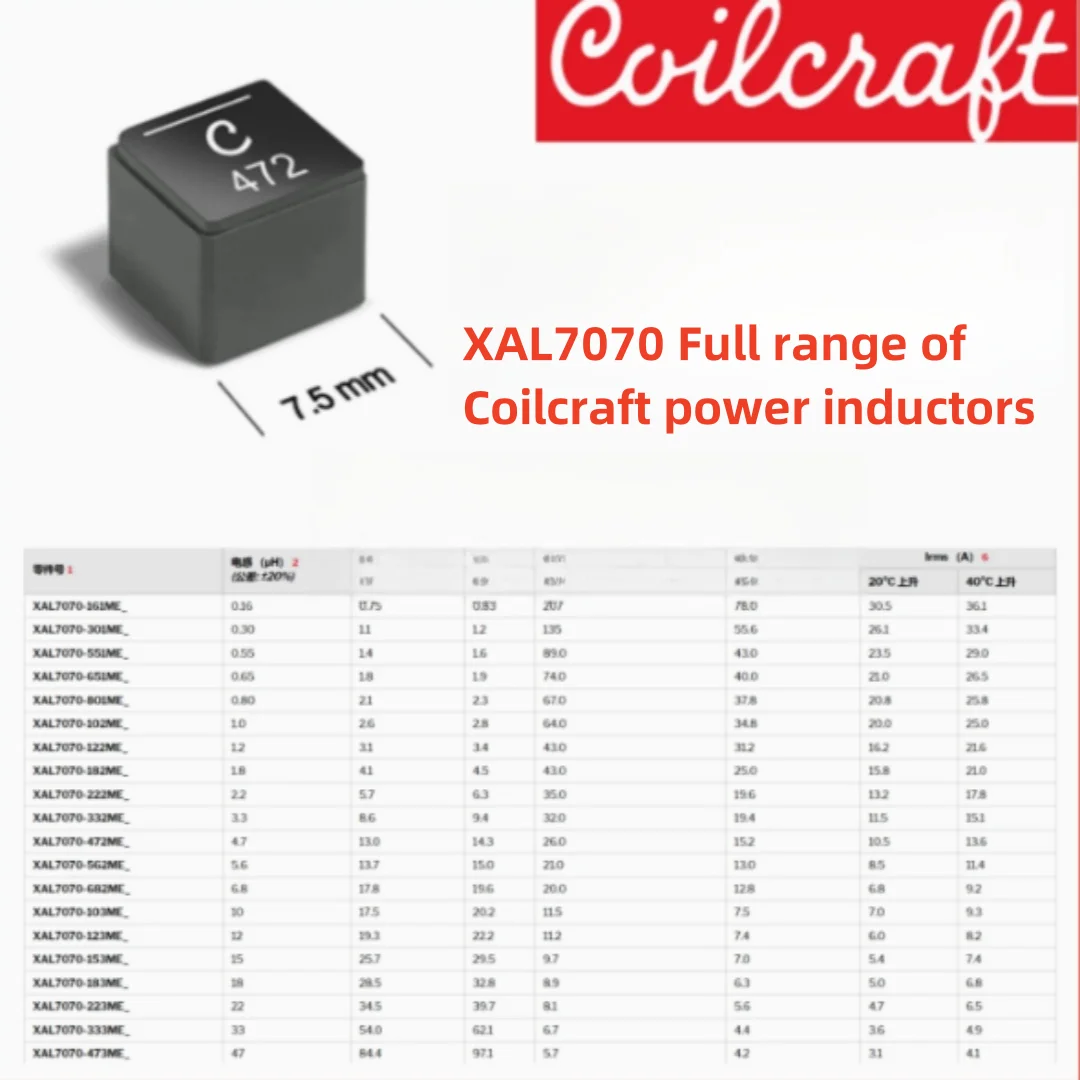 

5PCS XAL7070-222MEC/301/551/651/801/102/122/182/472/332MEC Coilcraft Full Series Coilcraft Power Inductors