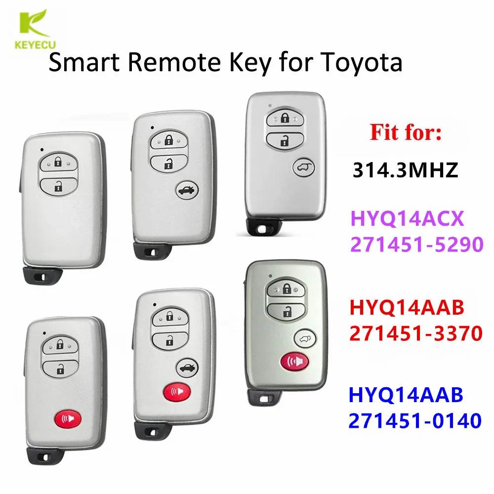 

KEYECU Cheap Keyless Smart Remote Key 314.3MHz 5290 /3370/ 0140 Board for Toyota Prius C V 4-Runner Venza Scion TC HYQ14ACX/AAB