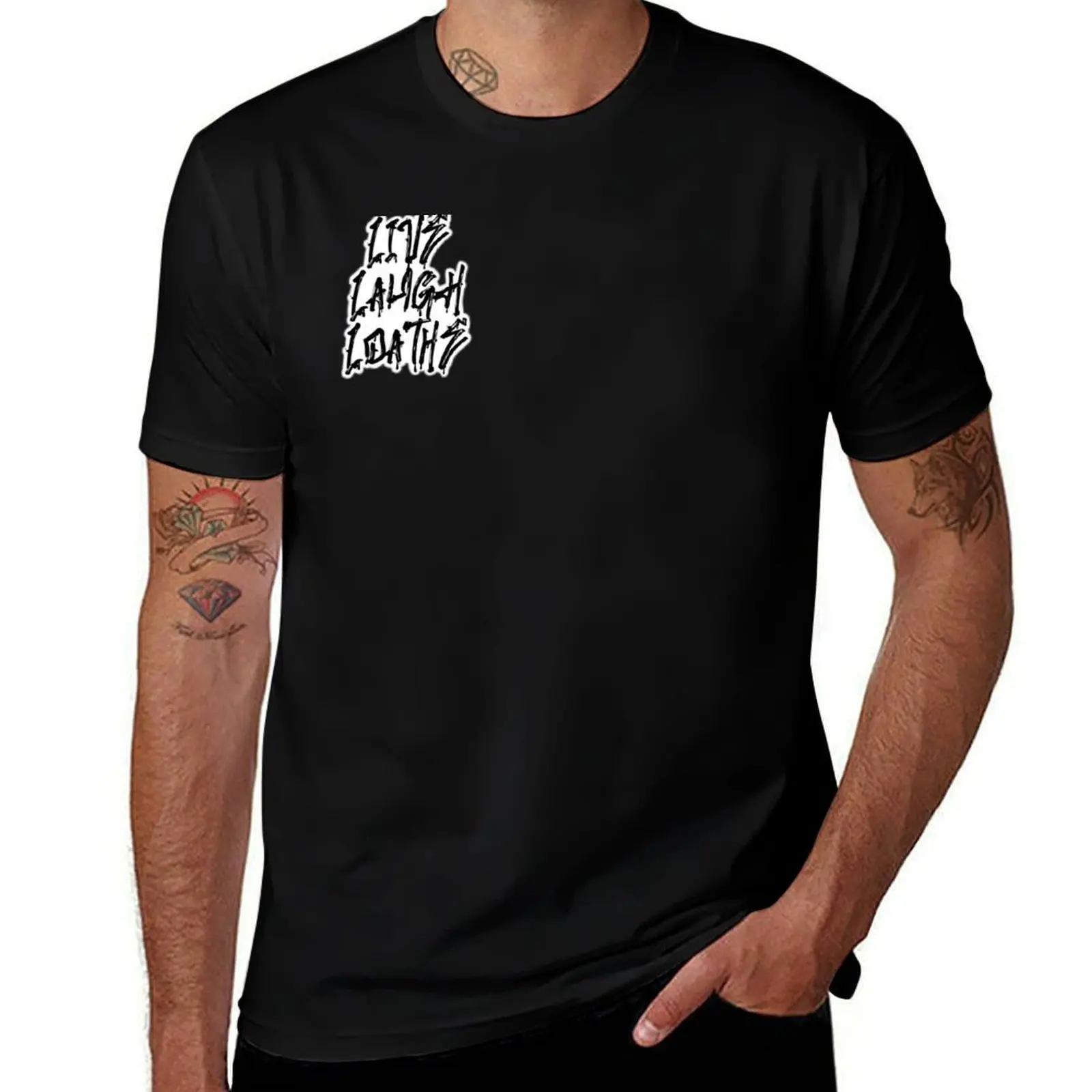 

Live Laugh Loathe Saying Quote Fun Font T-Shirt for a boy oversizeds graphic t shirts black t shirts for men