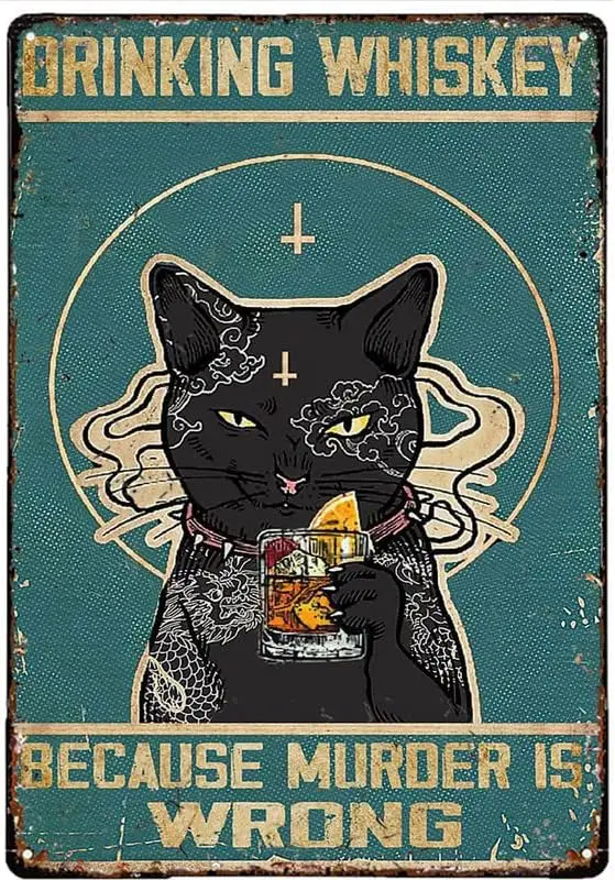 Retro Metal Tin Sign Black Cat Satan And Wine Drinking Whiskey Because Murder Is Wrong Bar Club Cafe Family Restaurant Wall Deco