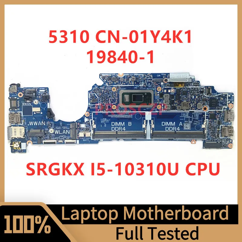 CN-01Y4K1 01 y4k1 1 y4k1 mainboard für dell 5310 laptop motherboard 63683-1 mit srgkx I5-10310U cpu 19840 voll getestet funktioniert gut