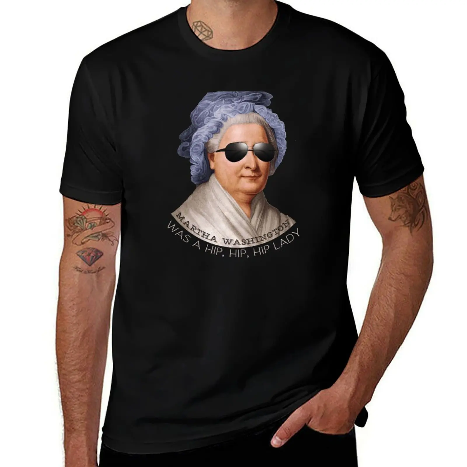 Martha Washington was a hip lady - Patriotic hipster - Dazed and Confused T-Shirt t shirts designer T-Shirt