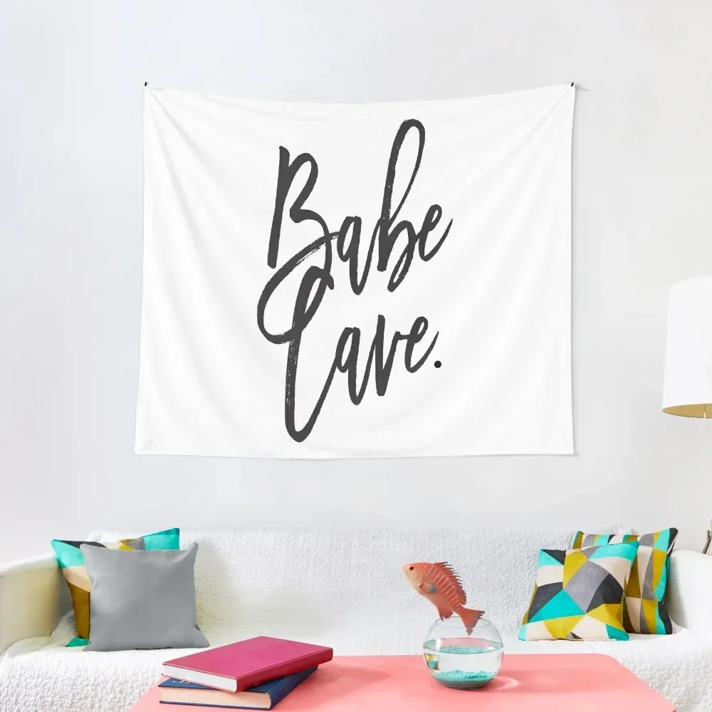 

Babe Cave - quote - feminine Girl typography - black and white Tapestry Home Decorating Korean Room Decor Tapestry