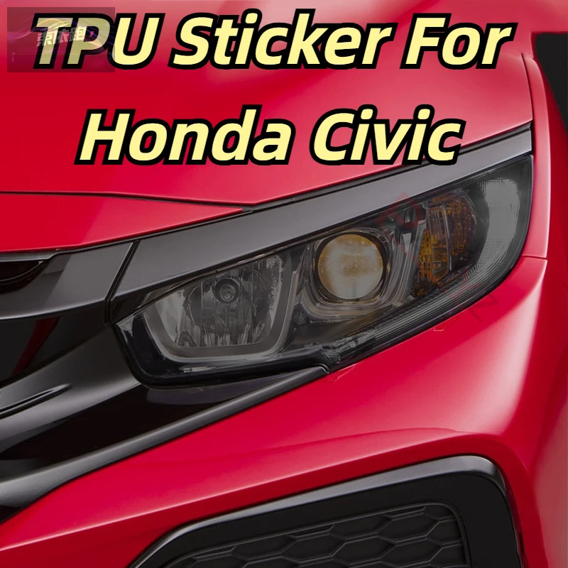 

Наклейка из ТПУ для Honda Civic 10-го поколения 2016-2021, защитная пленка для фар автомобиля, передний светильник, прозрачный дымчатый черный аксессуар