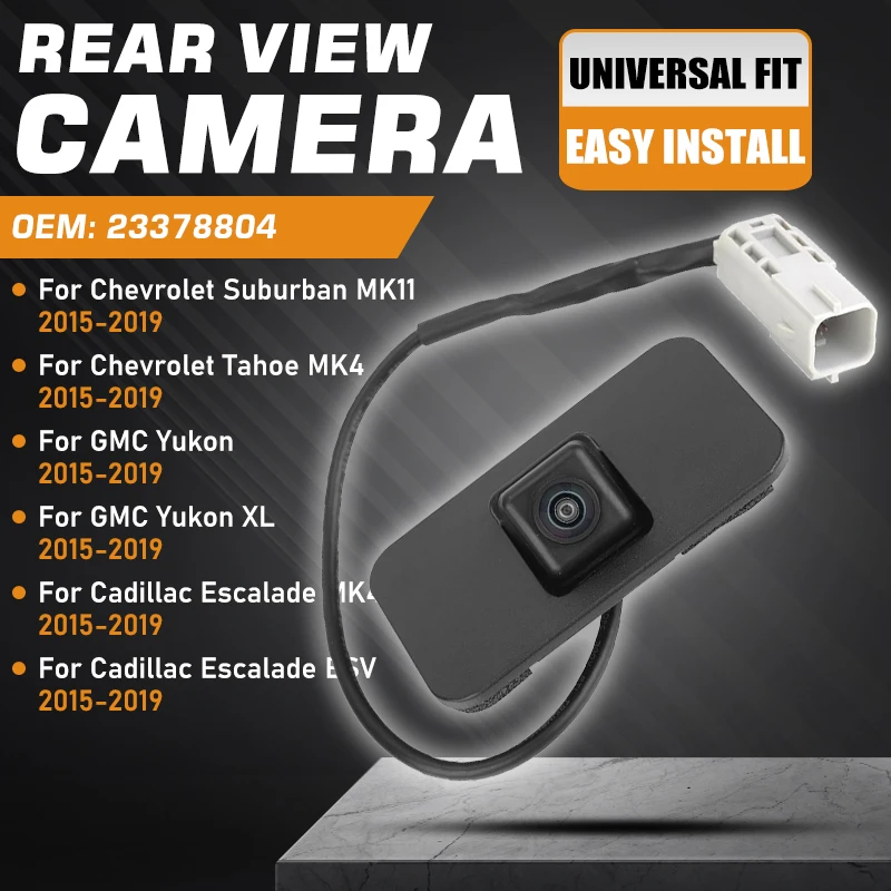 

Car Backup Rear View Camera 23378804 For GMC Yukon Chevrolet Suburban Tahoe Cadillac Escalade 2015 2016 2017 2018 2019 23404613