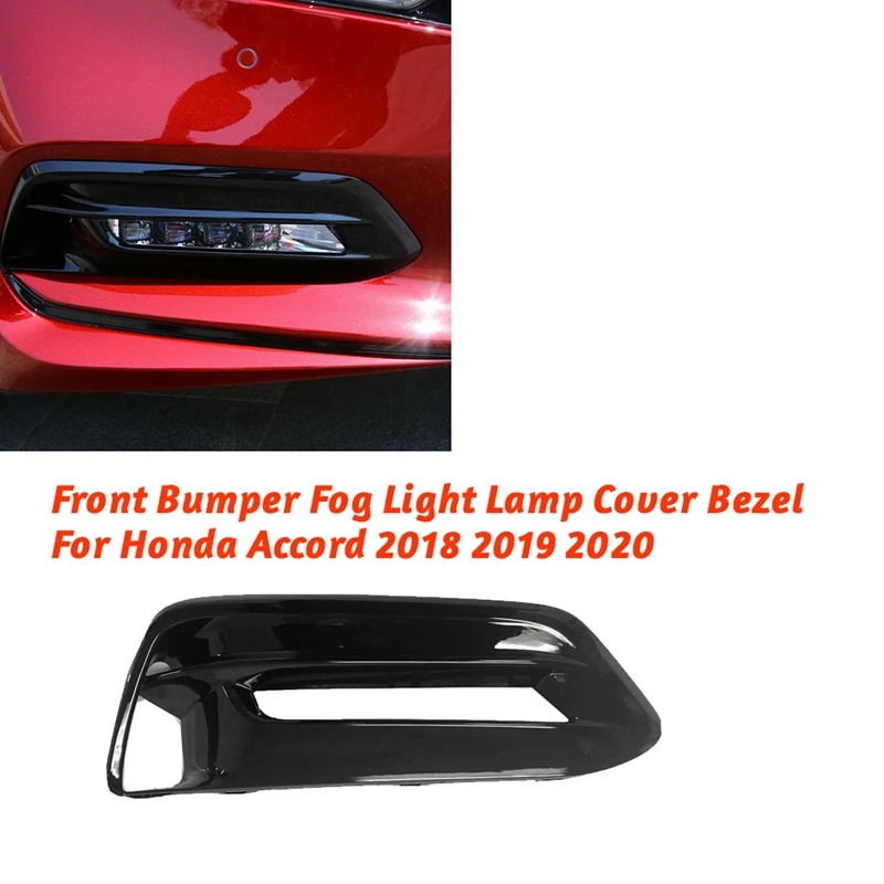 Front Fog Light Lamp Cover Bezel For Honda Accord 2018 2019 2020 Lower Bumper Grille Trim Frame