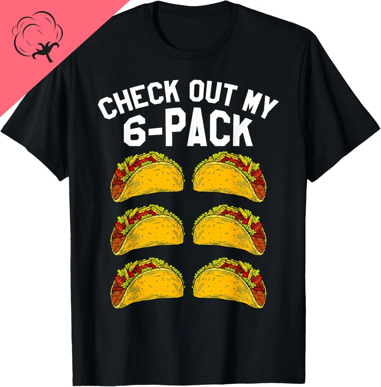 6 Pack Fitness Taco Funny Mexican Gym Top for Taco Lovers T-Shirt Cotton  Unisex Summer Streetwear Tops Camiseta