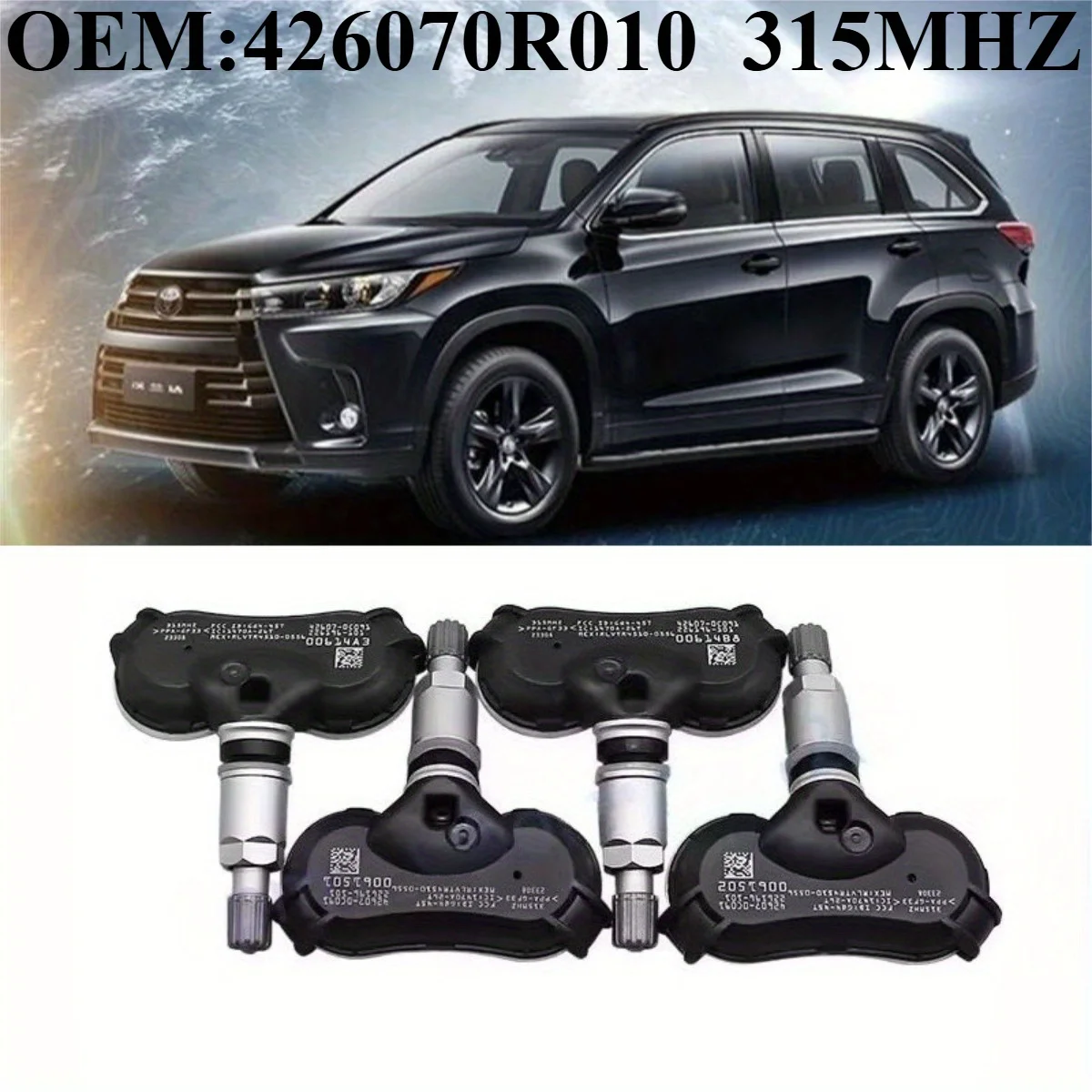 1Pç/4Pç OEM # 426070R010 # Sensor TPMS/De Pressão dos Pneus 315MHz Para # TOYOTA: HIGHLANDER (2014/01-2019/12), Alimentado por Bateria Panasonic CR2450