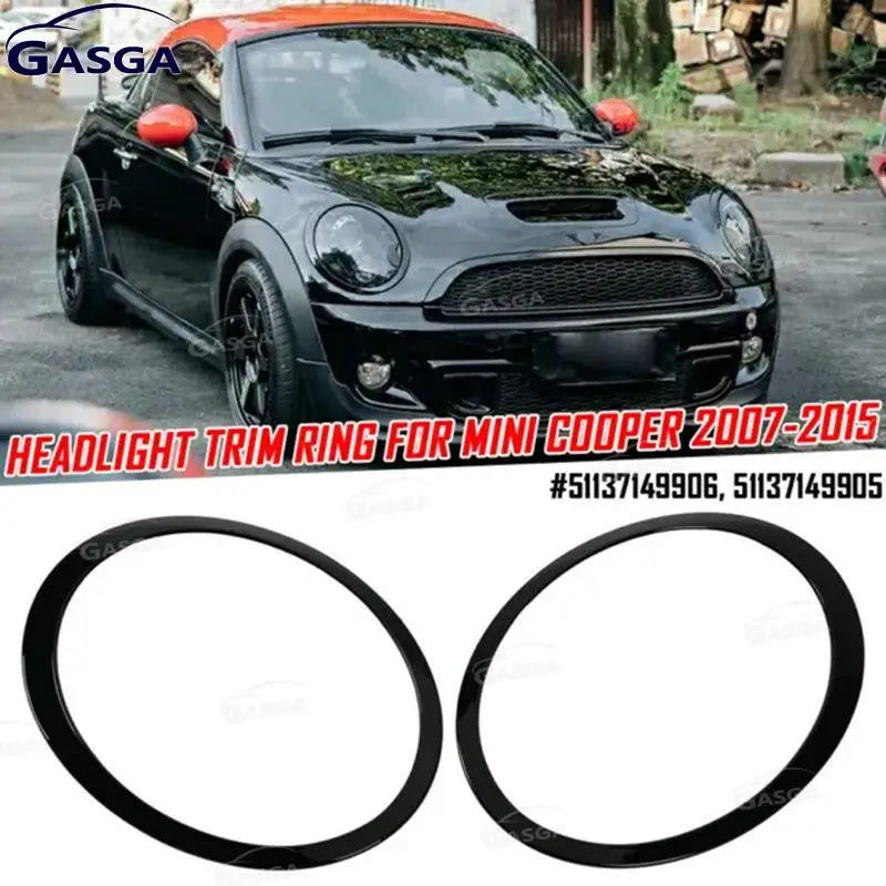

For Mini Cooper R55 S R56 S R57 S R58 S R59 S Hatchback Roadster Headlight Trim Ring Bezel Cover 51137149905 51137149906