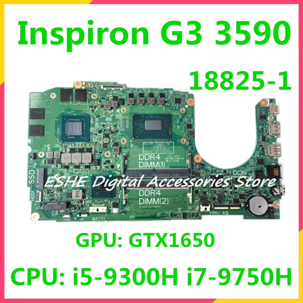 18825-1 Mainboard For DELL G3 3590 Laptop Motherboard CPU I5-9300H I7-9750H N18P-G0-MP-A1 GTX1650 GPU 07JP7F 01YV01 0WGHCV DDR4